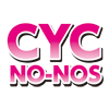 CYC NO-NOS